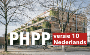 Het energiebalans- en ontwerptool PHPP 10 Pro is nu beschikbaar in het Nederlands
