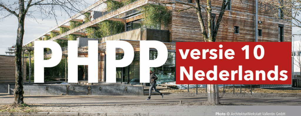 Het energiebalans- en ontwerptool PHPP 10 Pro is nu beschikbaar in het Nederlands